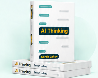 AI Thinking by Sarah Lahav